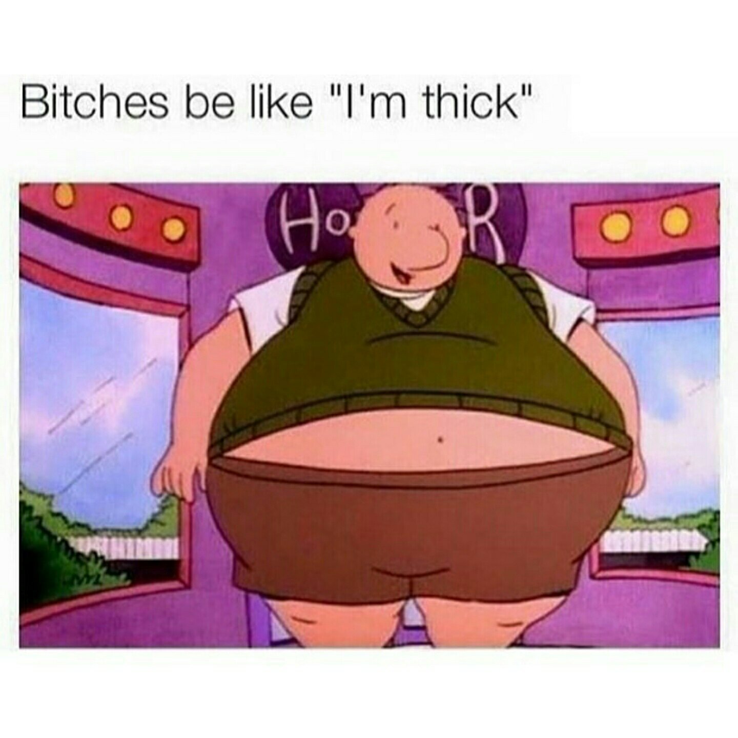 Thick bitches be think in the head when thinking this - meme