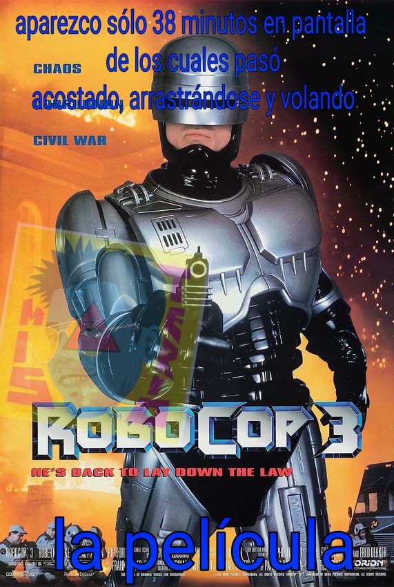 Además de eso Robocop no parece el protagonista es una pendej4 irritante - meme