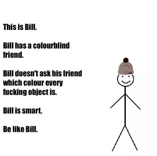 bill is smart - meme