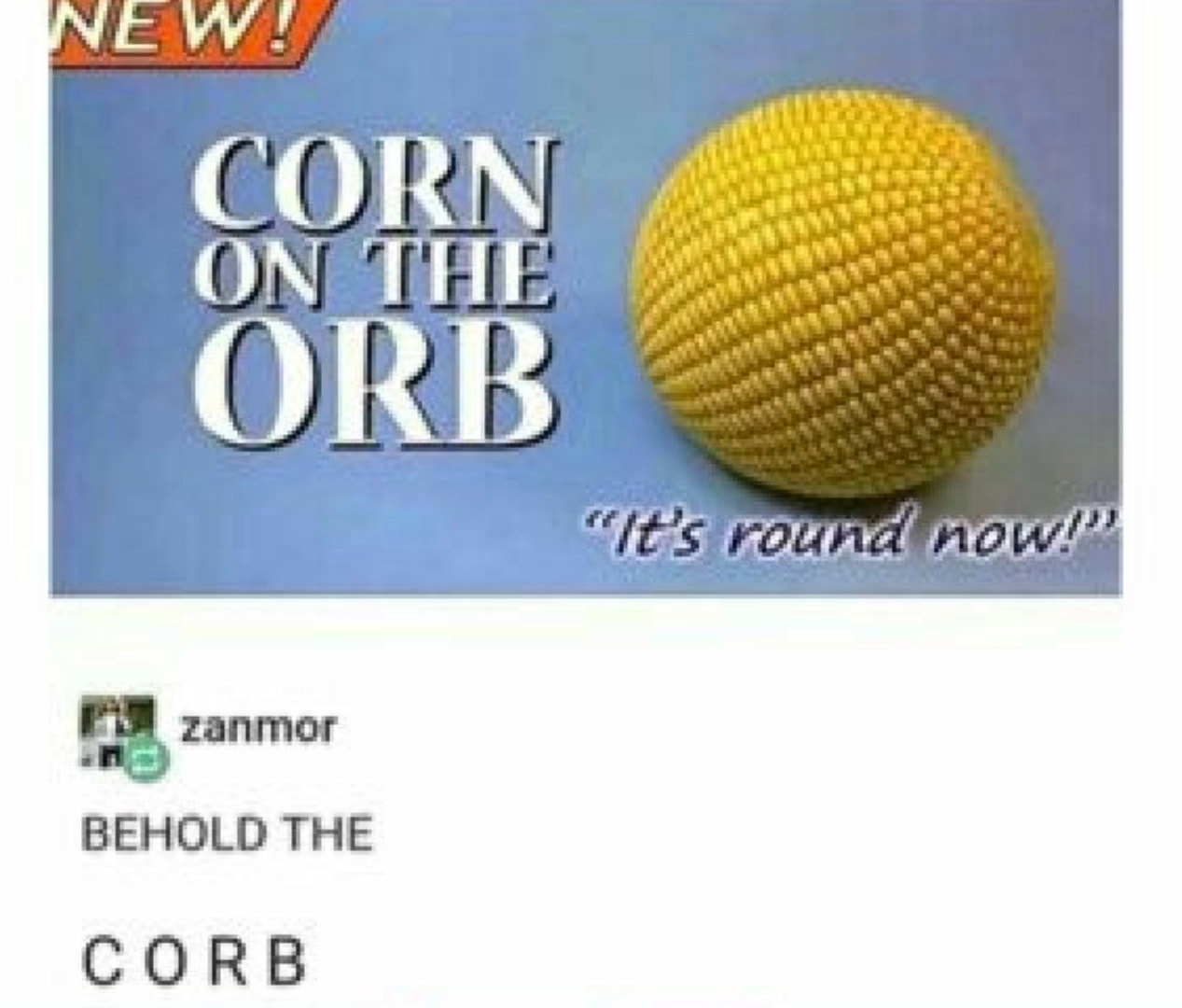Corn on the corb - meme