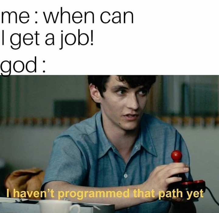 Why can't i get a job - Meme by Goodgame_in_the_chat ...