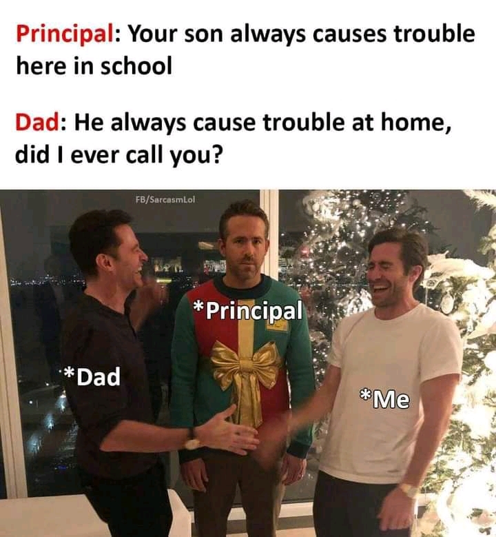 Principal vs. Dad - meme