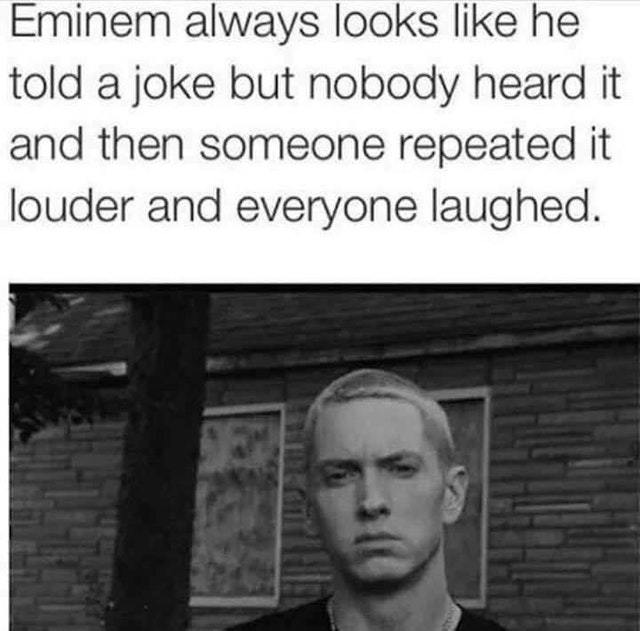 Poor Eminem - meme