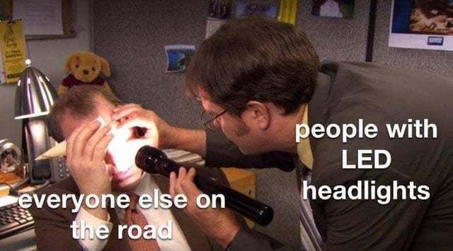 I hate LED headlights - meme