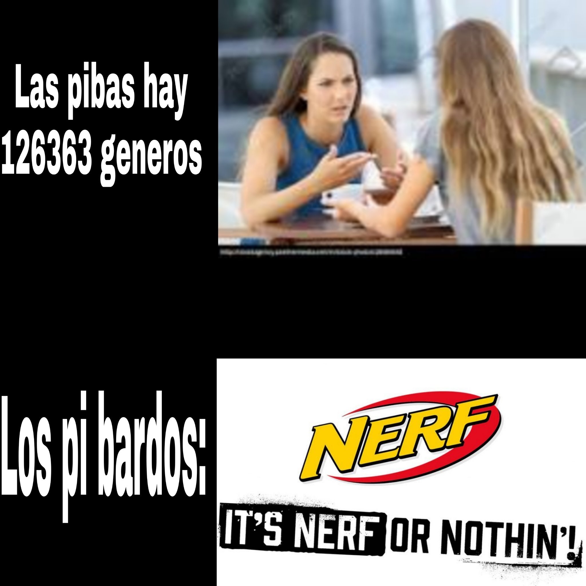 Is nerf or nothing - meme