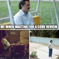 Waiting for a code review