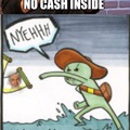 No cash?