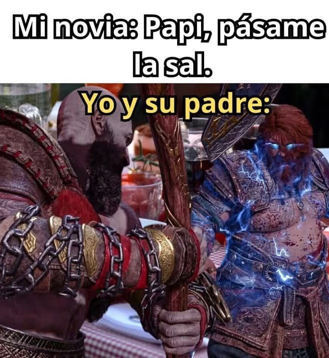 Mi novia: pásame la sal, su padre mirándome fijo, yo en pánico - meme