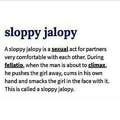 Sloppy jalopy