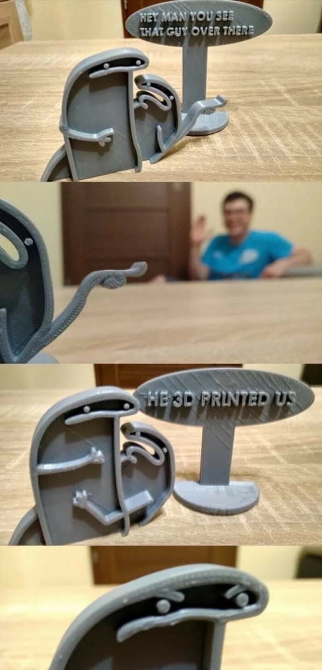 But can he 3D print me a girlfriend - meme