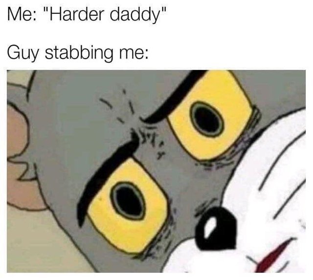 Harder daddy! - meme