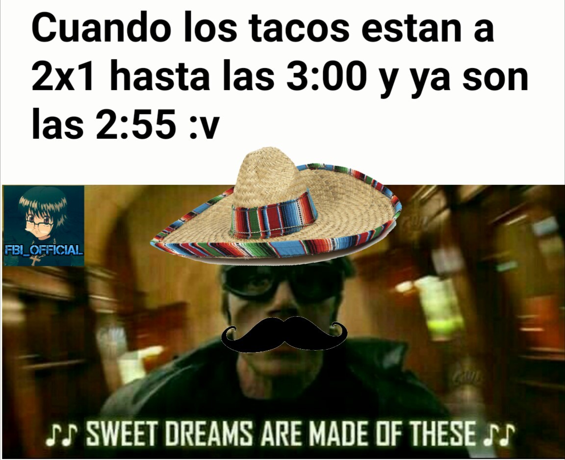 Mmm tacos :v - meme