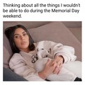 Memorial day weekend meme