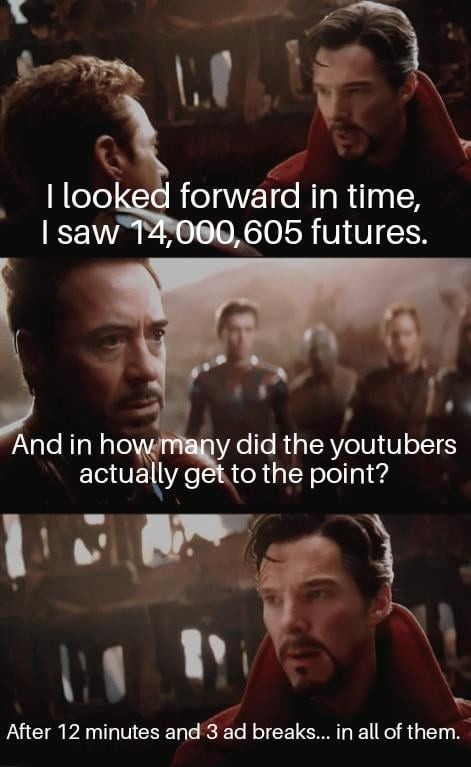 Saw 14 million futures. All of them had midroll ads. - meme