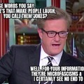 Joe Scarborough says a lot of silly things