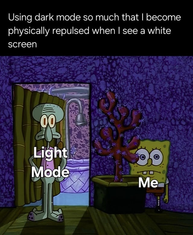 dark mode activated - meme