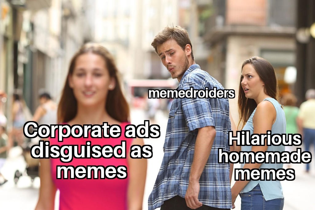 The ad world is easy money,memers!