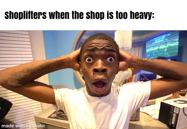 shoplifters - meme