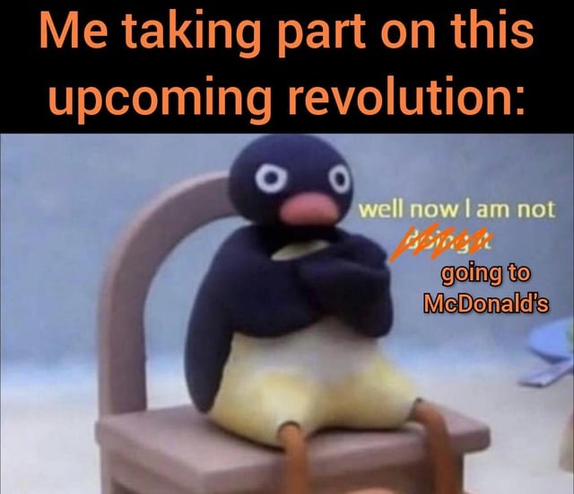Doing my part on the revolution - meme
