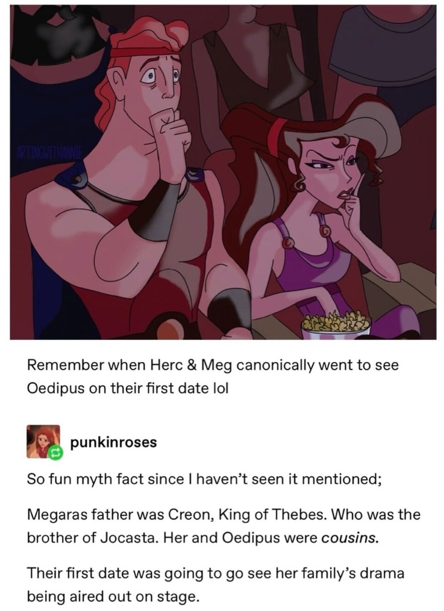 Hercules and Meg watching Oedipus family drama on their first date - meme