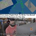 Pilot uses flight path to write I'm bored and draw penises in the sky