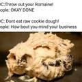 I masturbate with cookie dough