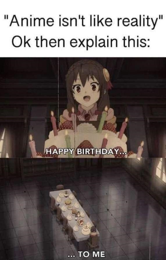 Happy birthday to me (it's not my birthday) - meme