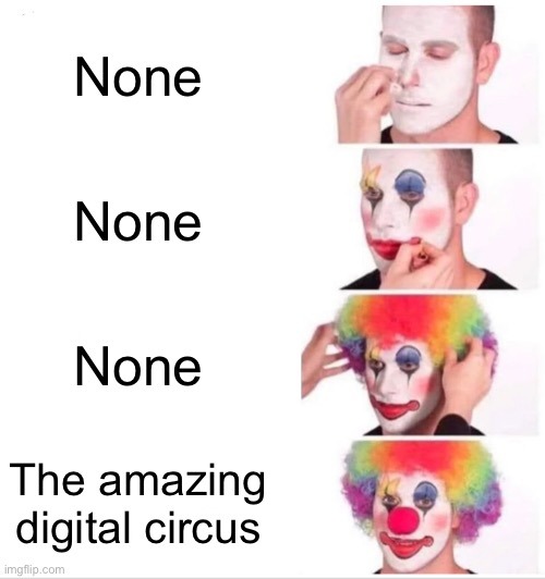 Digital Circus clowns - meme