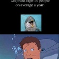 Les dauphins viole 14 personnes par an ._.