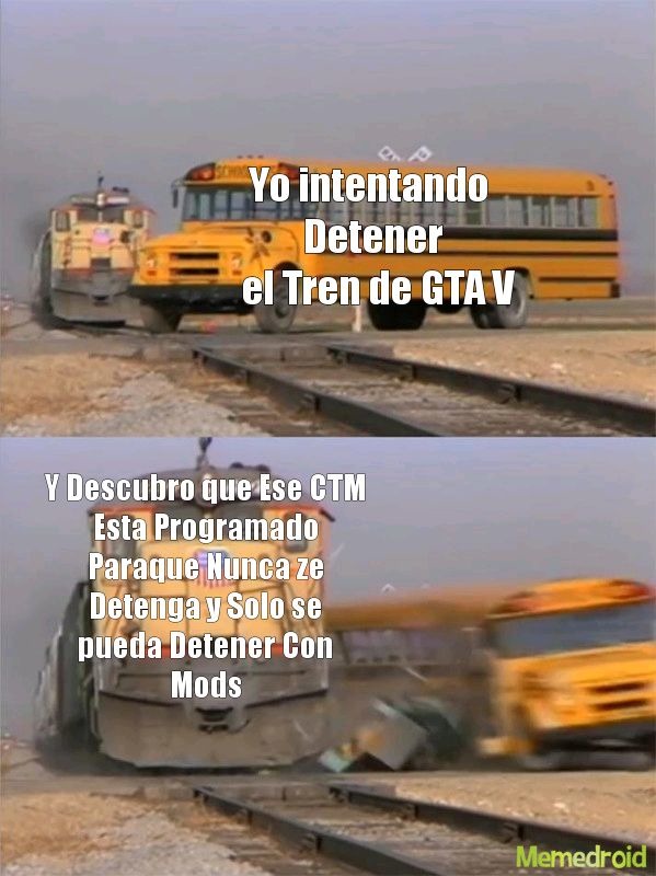 El Tren De GTA V - meme
