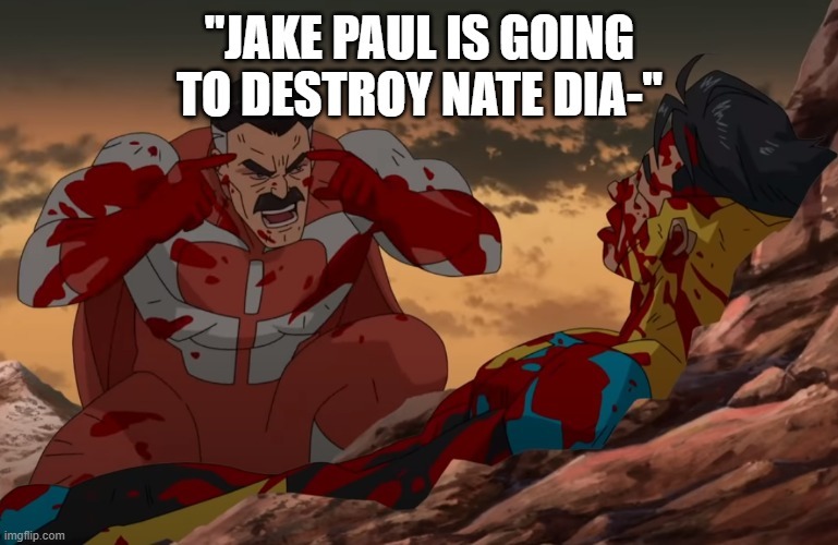 Actually Nate Diaz vs Jake Paul - meme