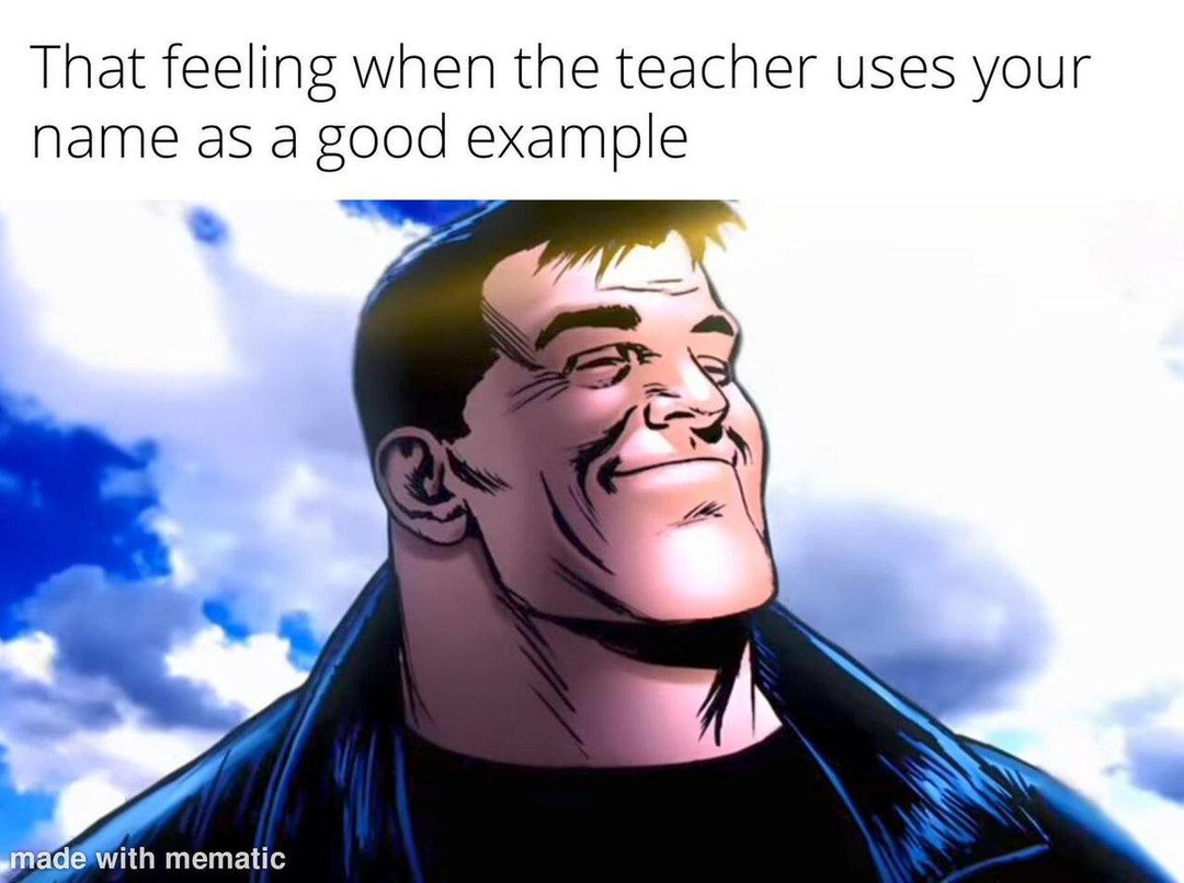 When the teacher name-drops you - meme