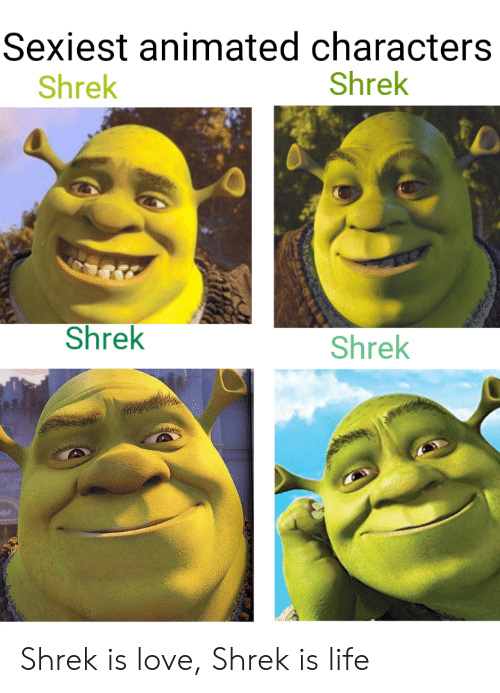 shrek is love shrek is life original