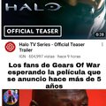 Así es va a haber una serie de Halo y posiblemente una película de Gears Of War