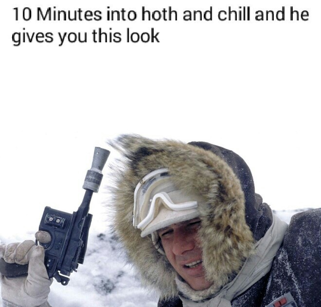 Hoth and Chill - meme