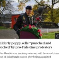 Elderly poppy seller punched and kicked by pro Palestine protesters