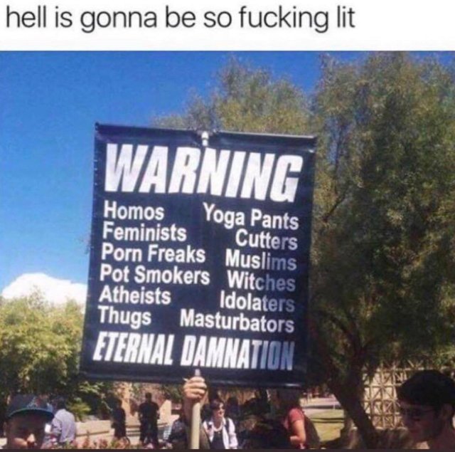 Hell is gonna be so fucking lit - meme