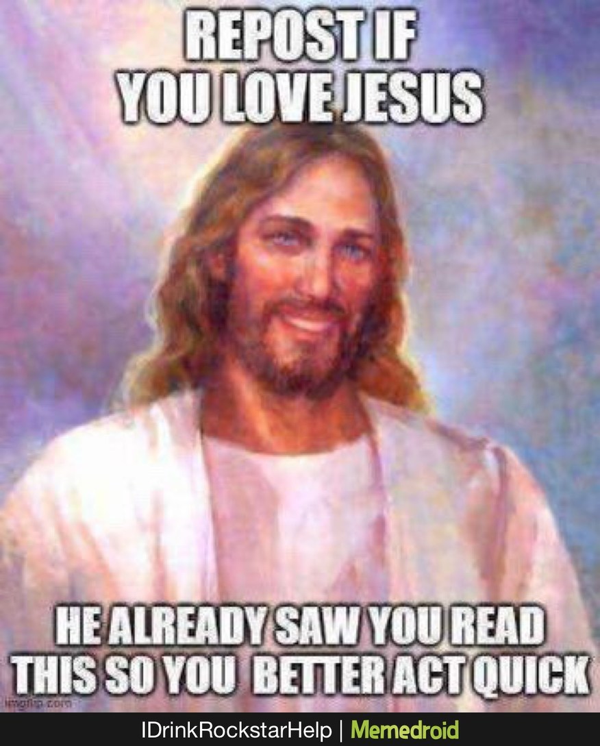 I love Jesus how about you - meme