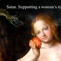 satan. supporting a woman's right to choose