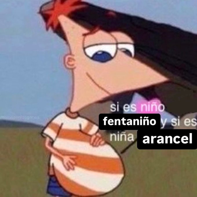 El mes está de fentanilo ya aranceles - meme