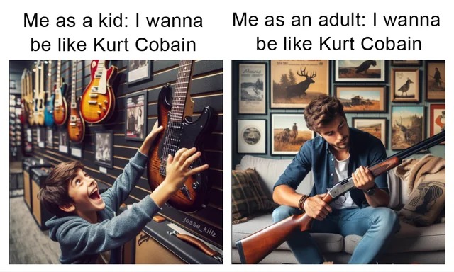 I wanna be like Kurt Cobain - meme