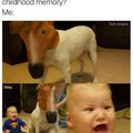 so whats your earliest childhood memory