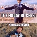 De viernes... a sábados... hahaha