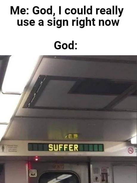 Sign from god - meme
