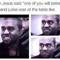 Kanye West is kinda Judas like