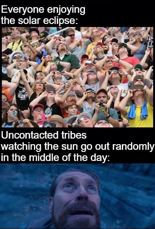 Solar eclipse for the tribes - meme
