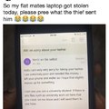 Sorry about your laptop