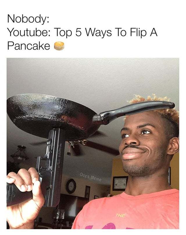 Top 5 ways to flip a pancake - meme