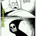 Grim reaper is lonely and sad..