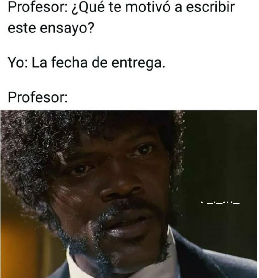 La fecha de entrega - meme